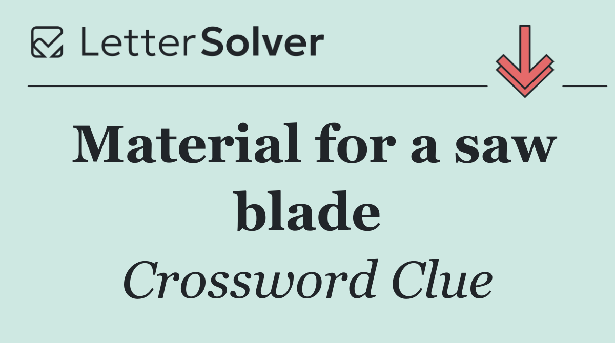 Material for a saw blade