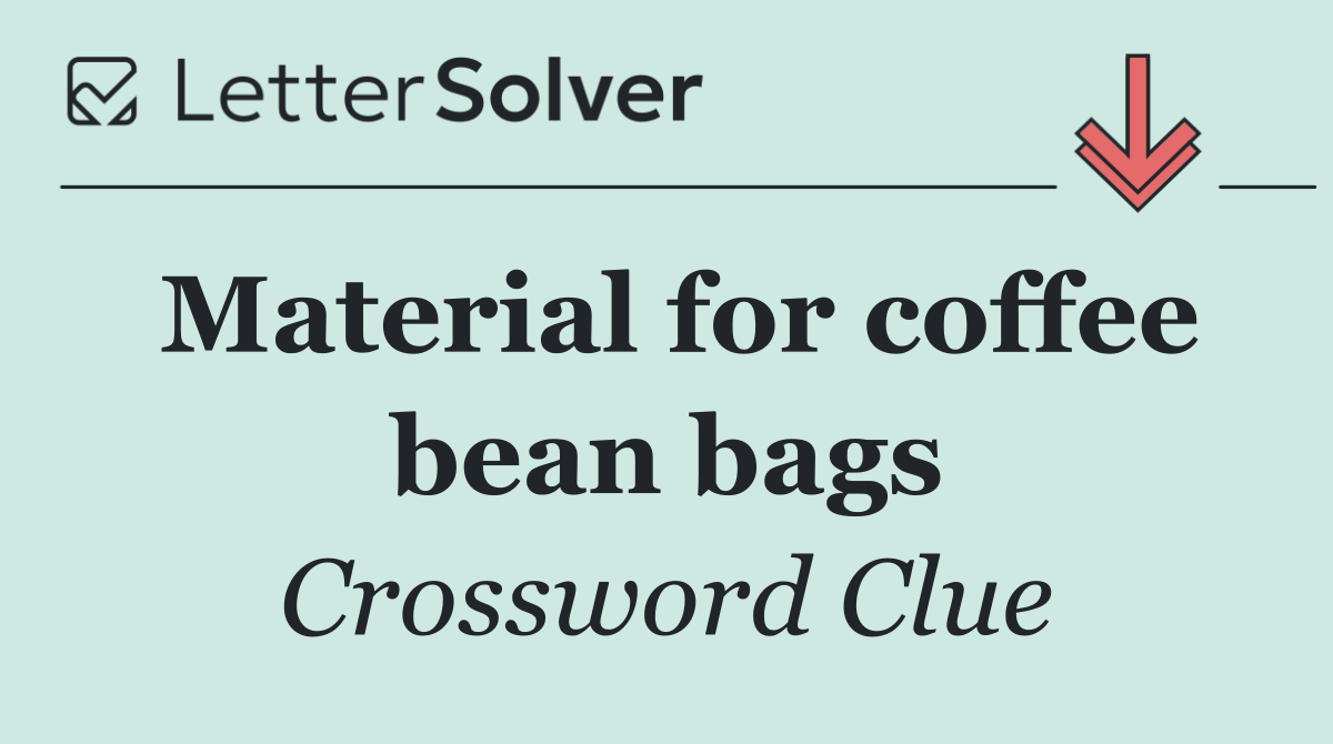 Material for coffee bean bags