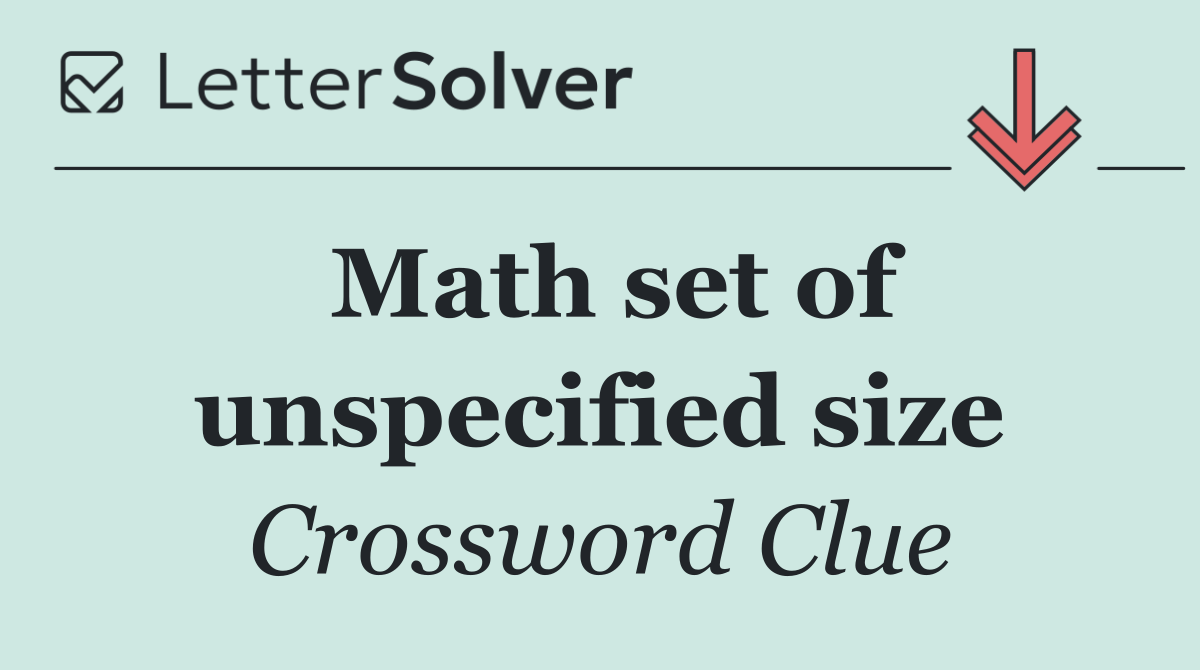 Math set of unspecified size