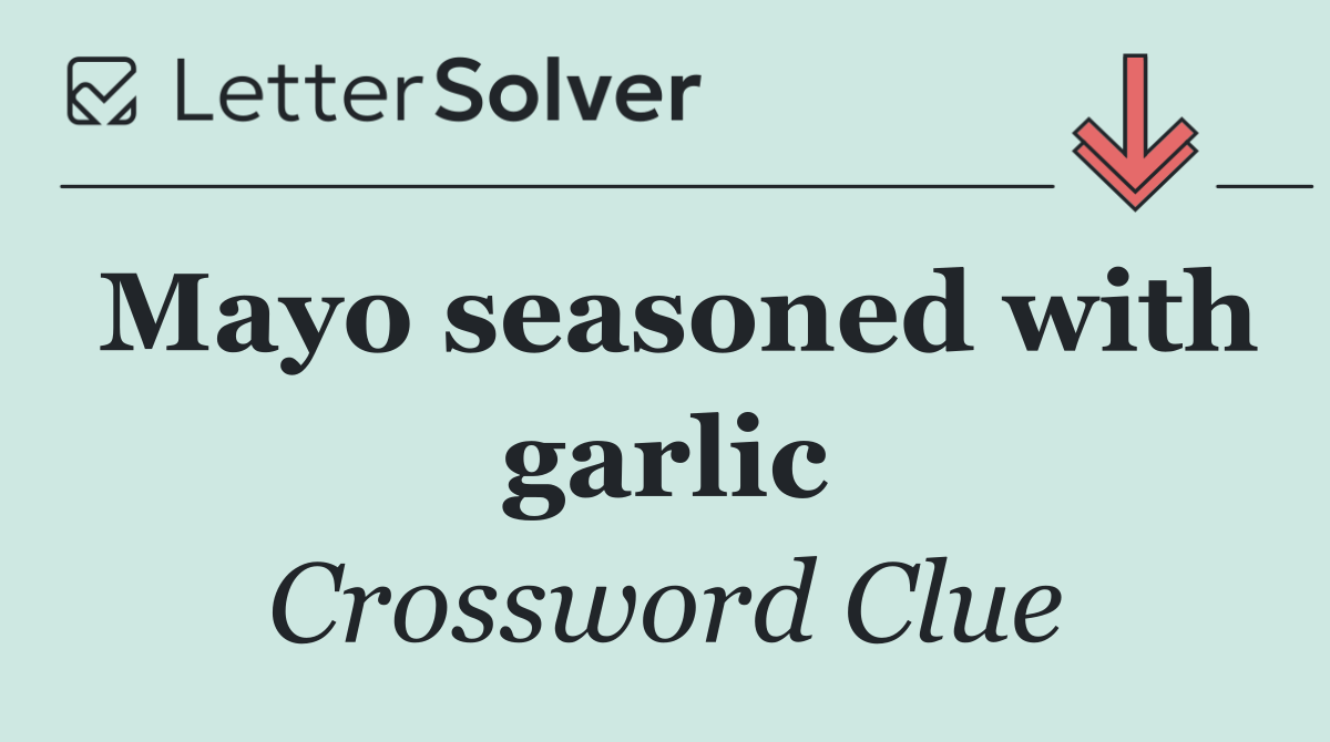 Mayo seasoned with garlic