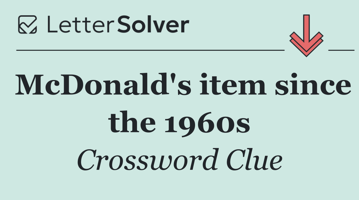 McDonald's item since the 1960s