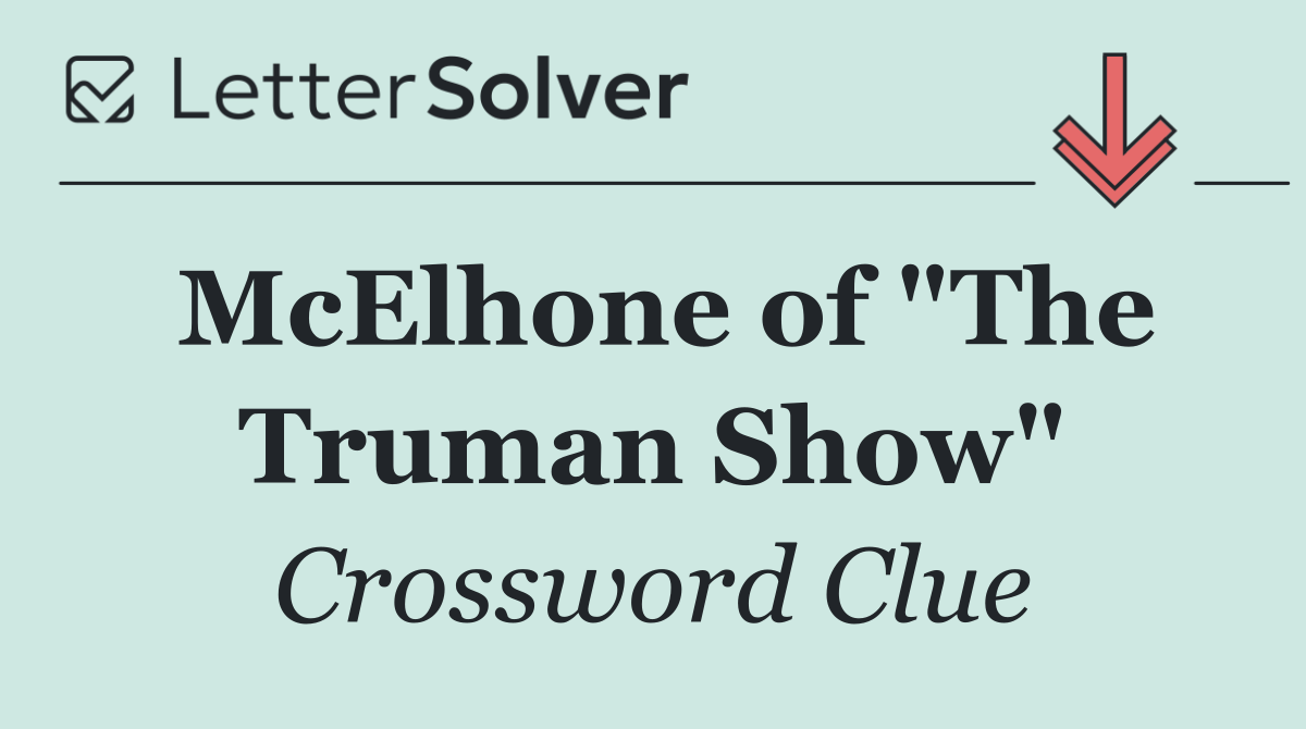 McElhone of "The Truman Show"