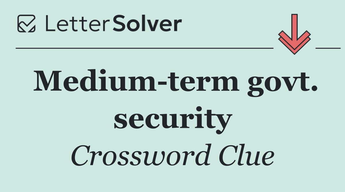 Medium term govt. security