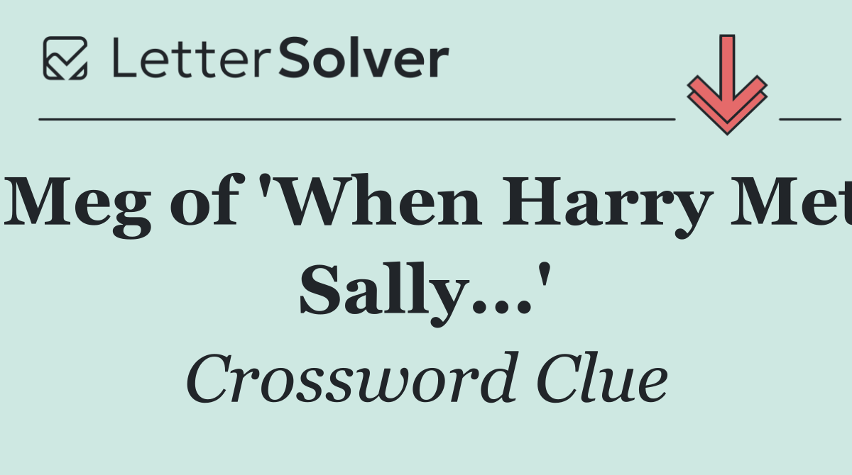 Meg of 'When Harry Met Sally...'