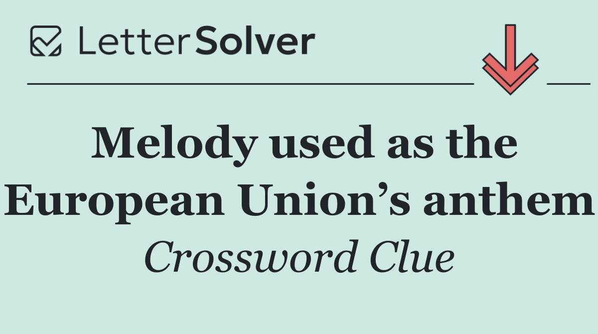 Melody used as the European Union’s anthem