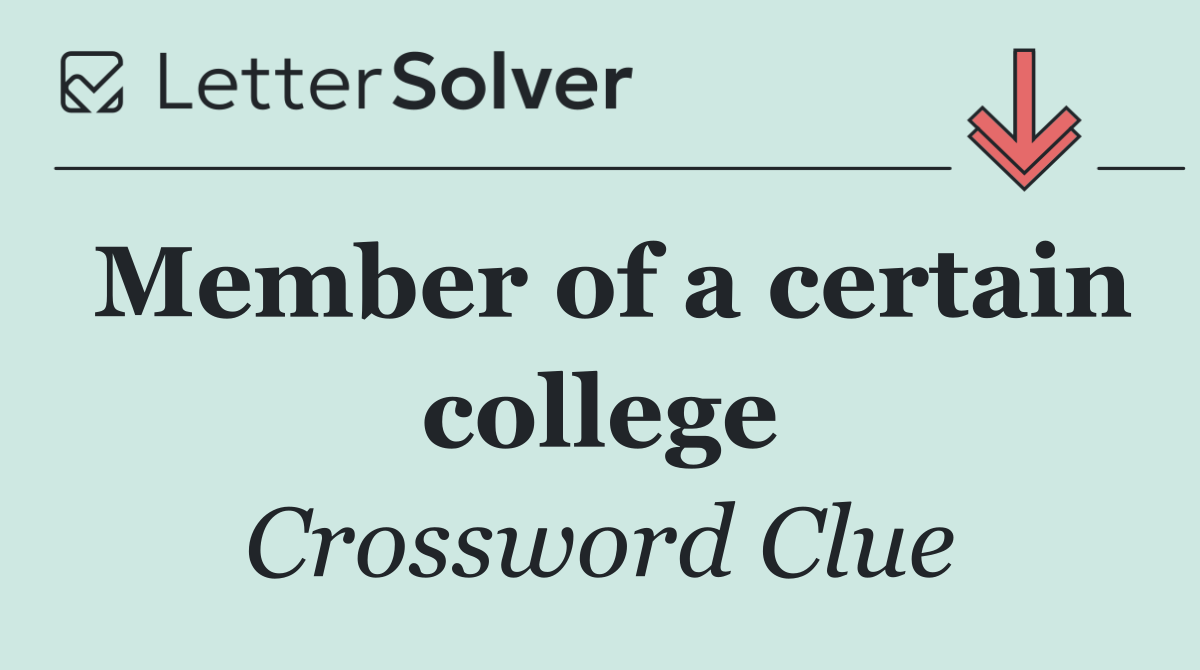 Member of a certain college