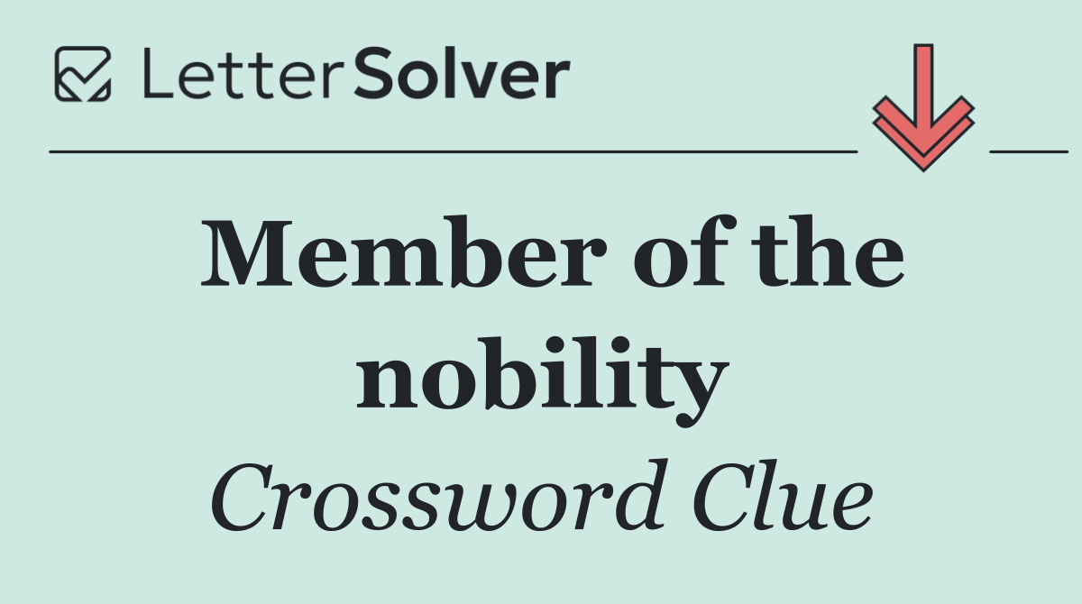 Member of the nobility