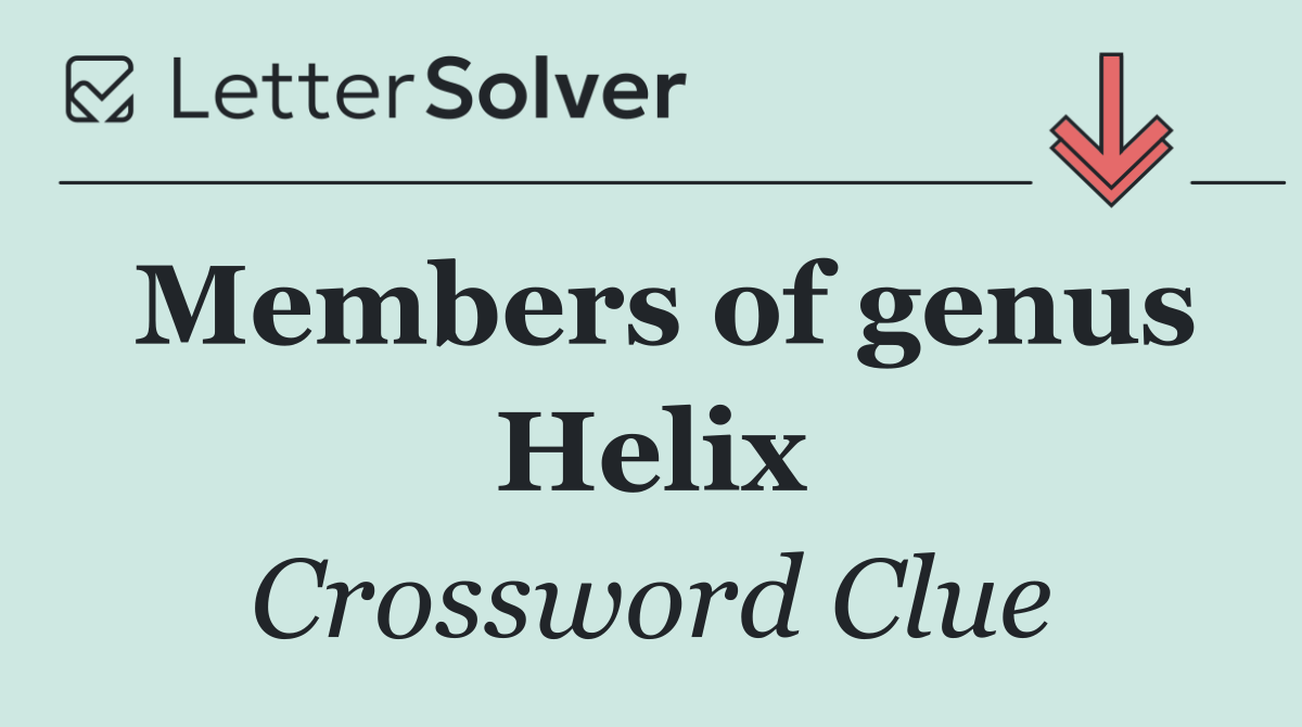 Members of genus Helix