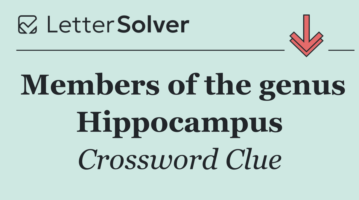 Members of the genus Hippocampus