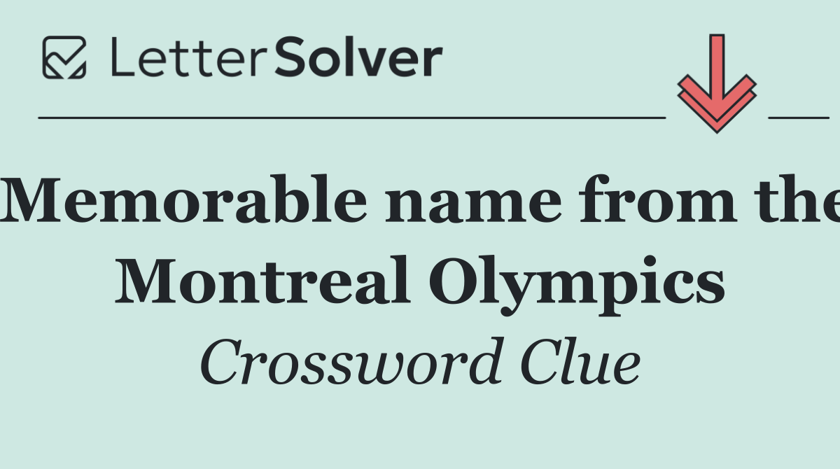 Memorable name from the Montreal Olympics