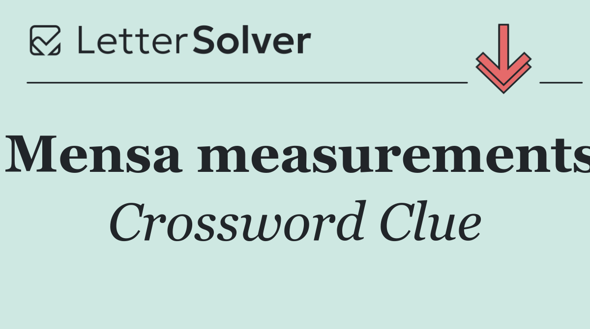 Mensa measurements