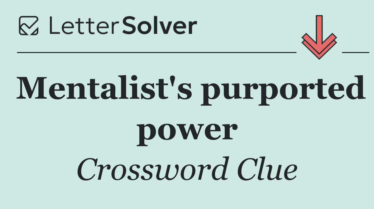 Mentalist's purported power
