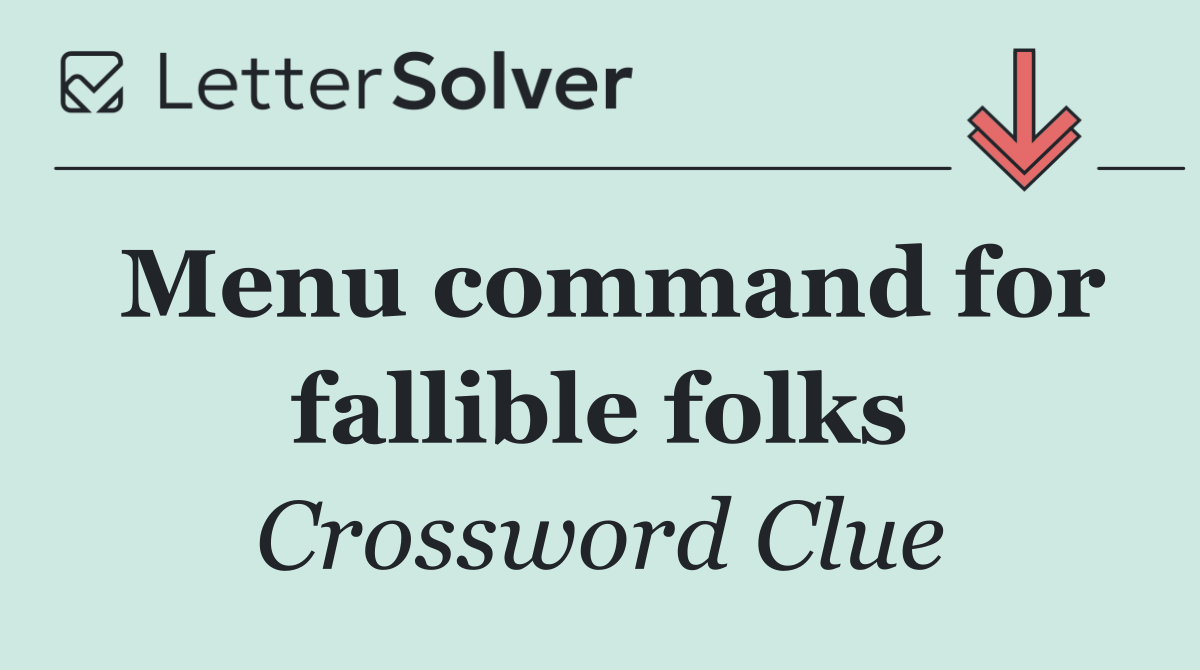 Menu command for fallible folks