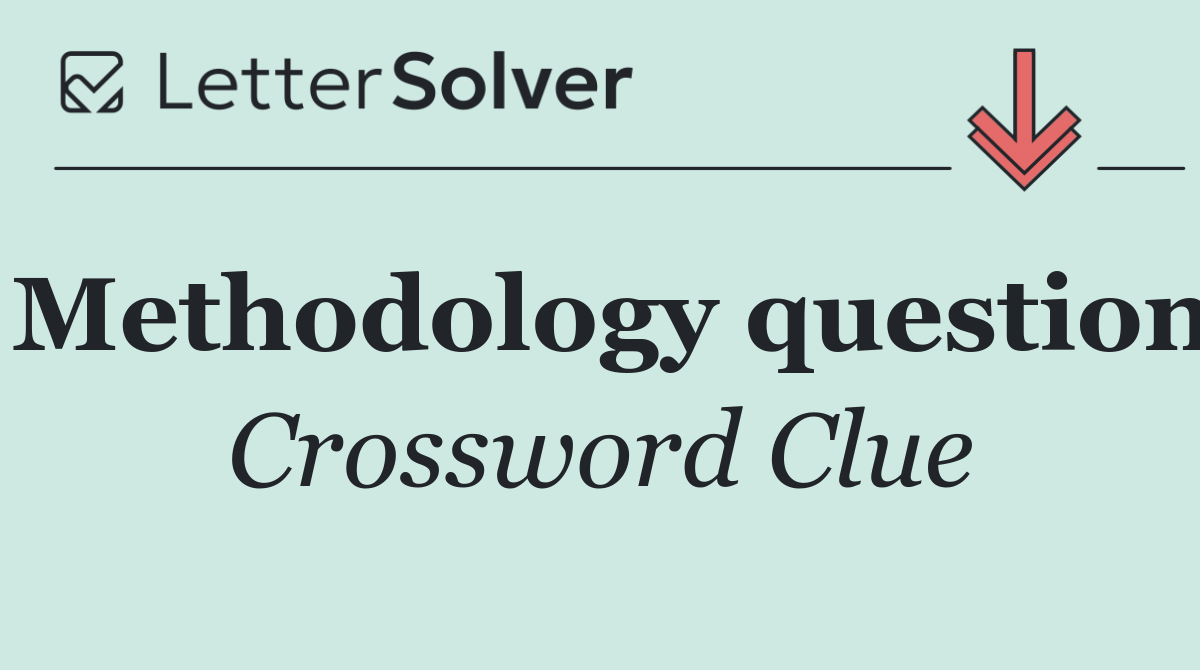 Methodology question