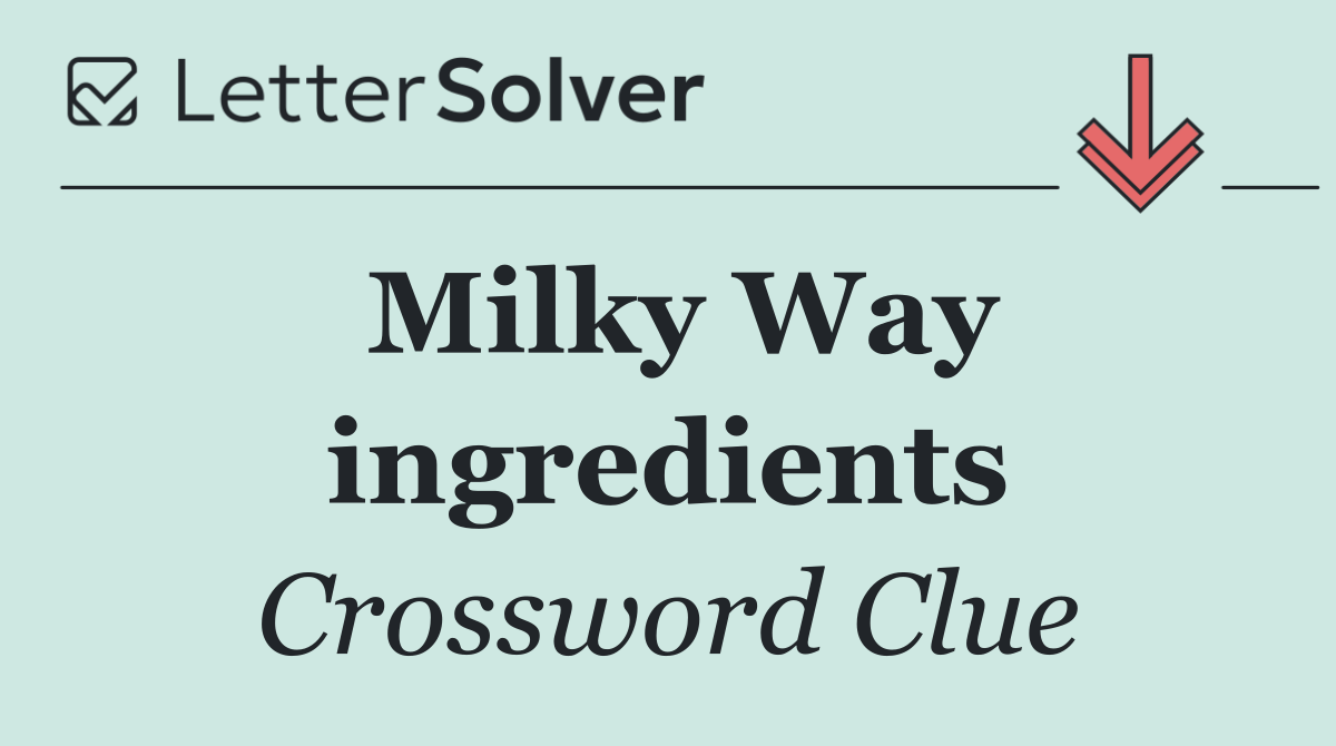 Milky Way ingredients