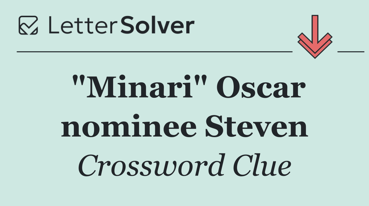 "Minari" Oscar nominee Steven
