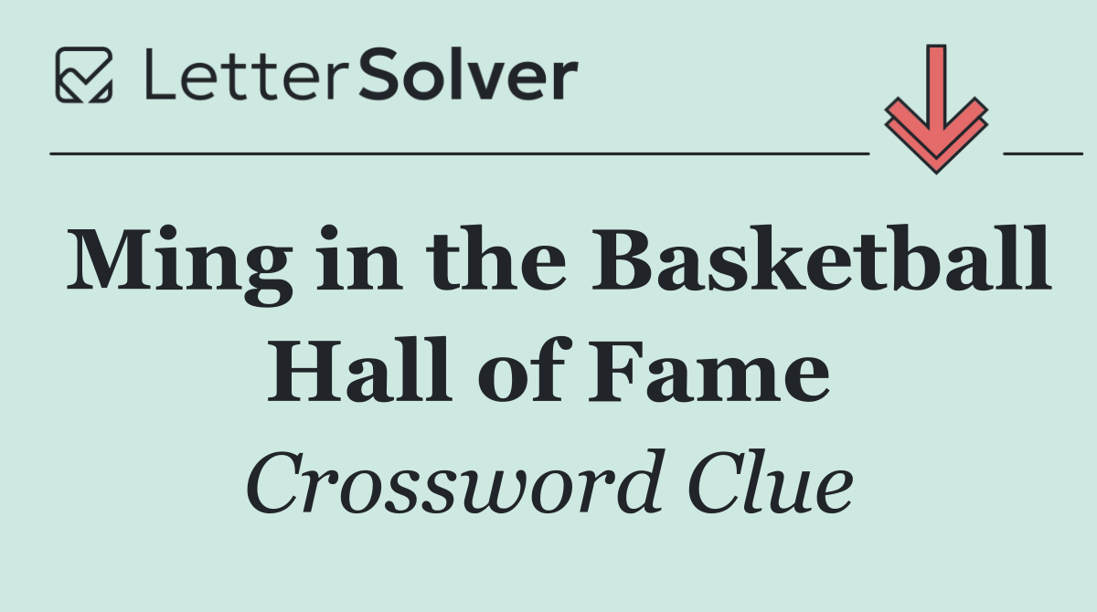 Ming in the Basketball Hall of Fame