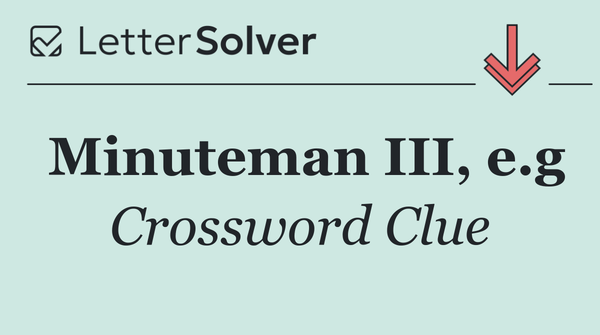 Minuteman III, e.g