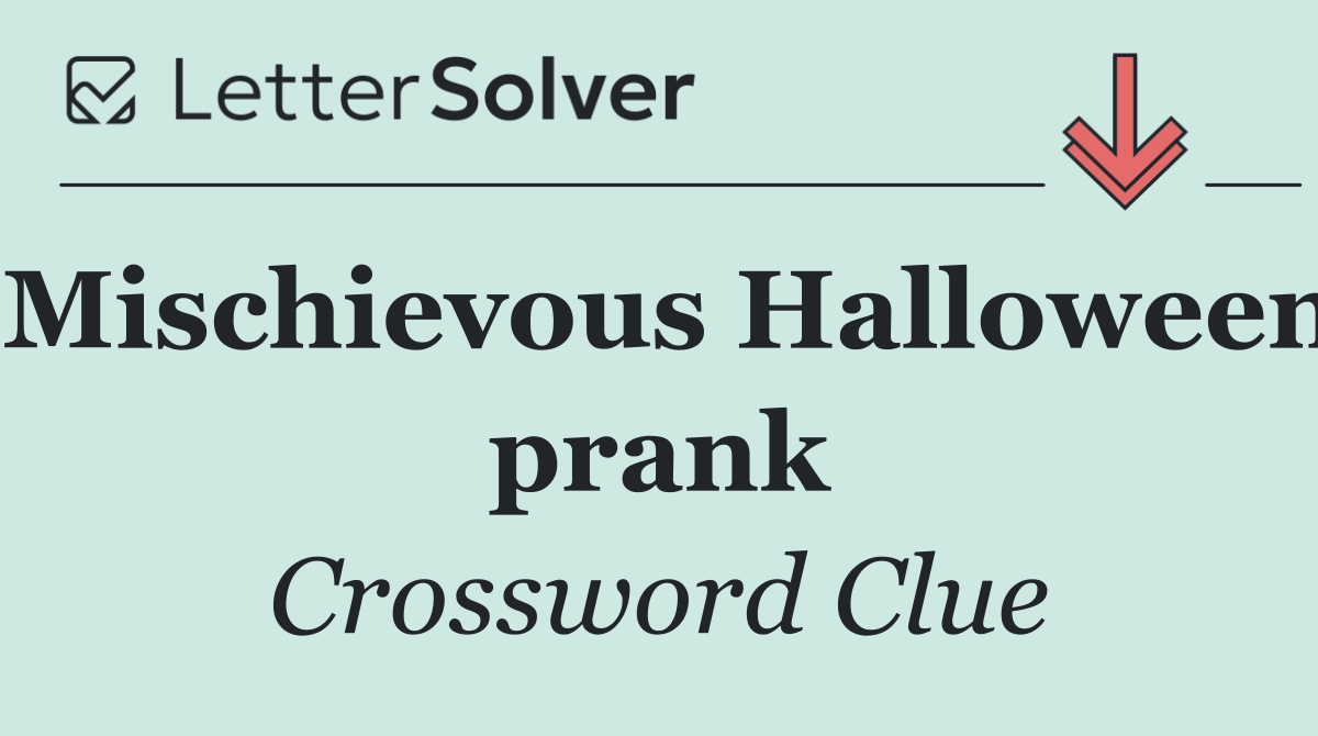 Mischievous Halloween prank