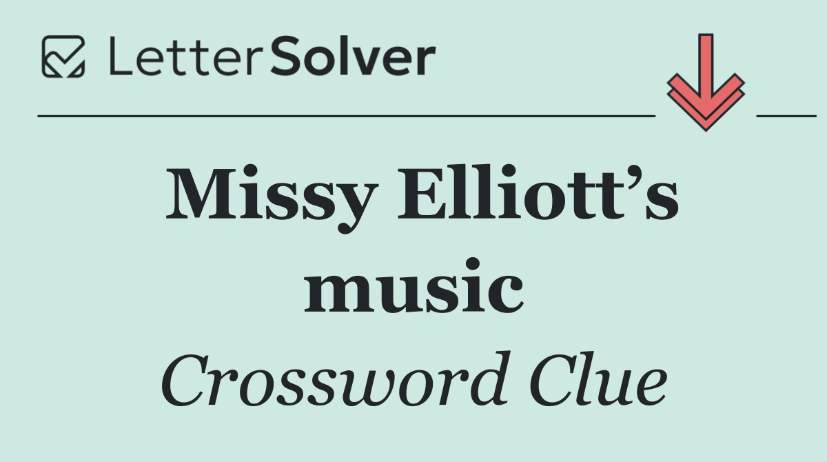 Missy Elliott’s music