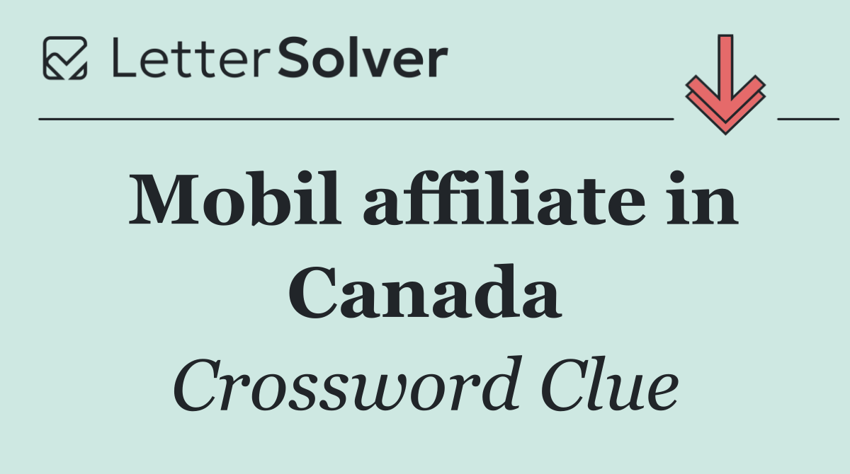 Mobil affiliate in Canada