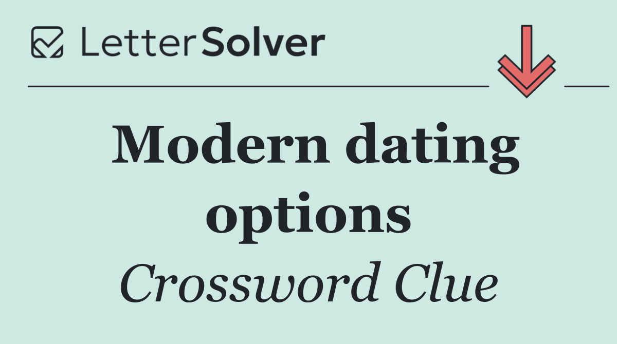 Modern dating options