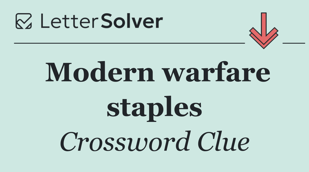 Modern warfare staples