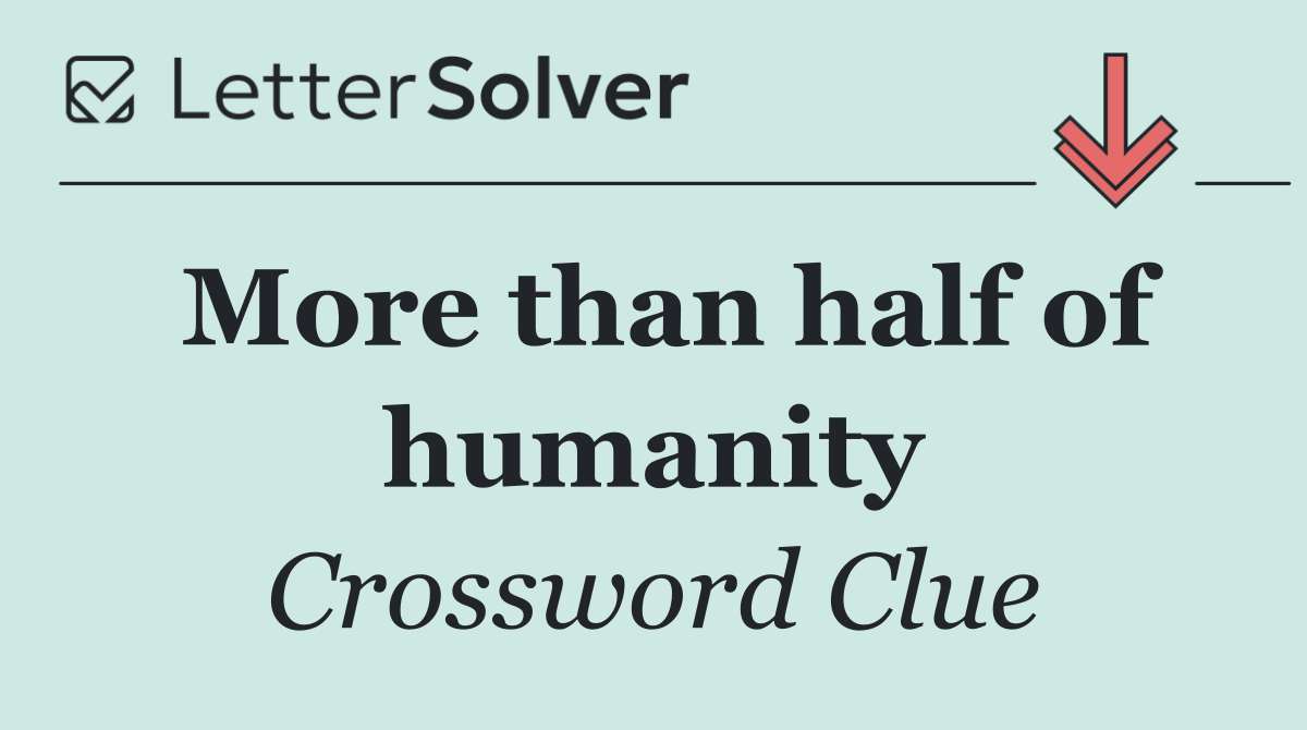 More than half of humanity