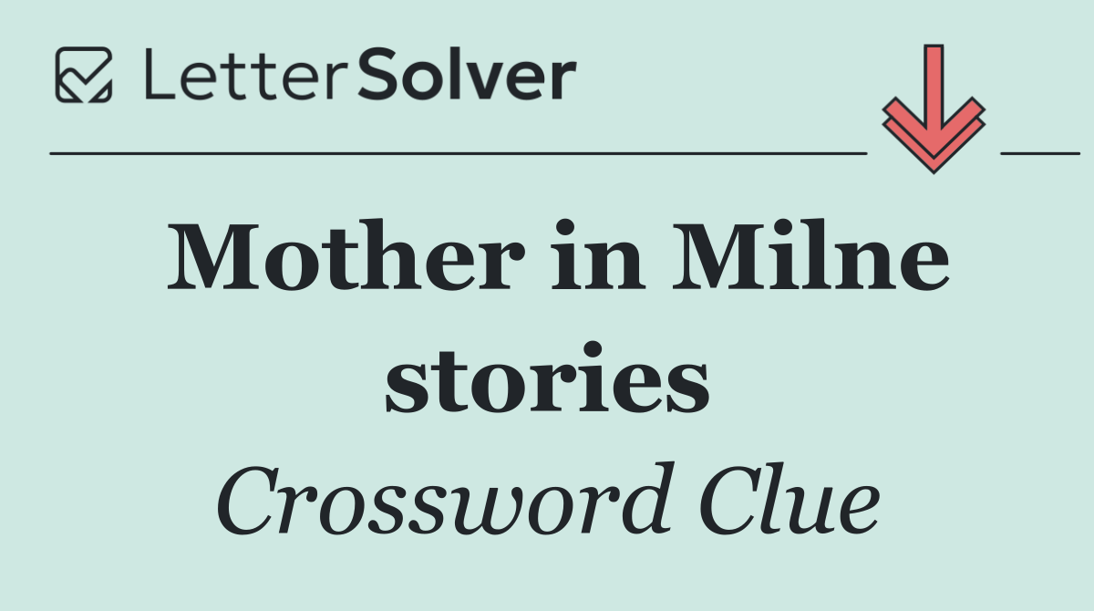 Mother in Milne stories