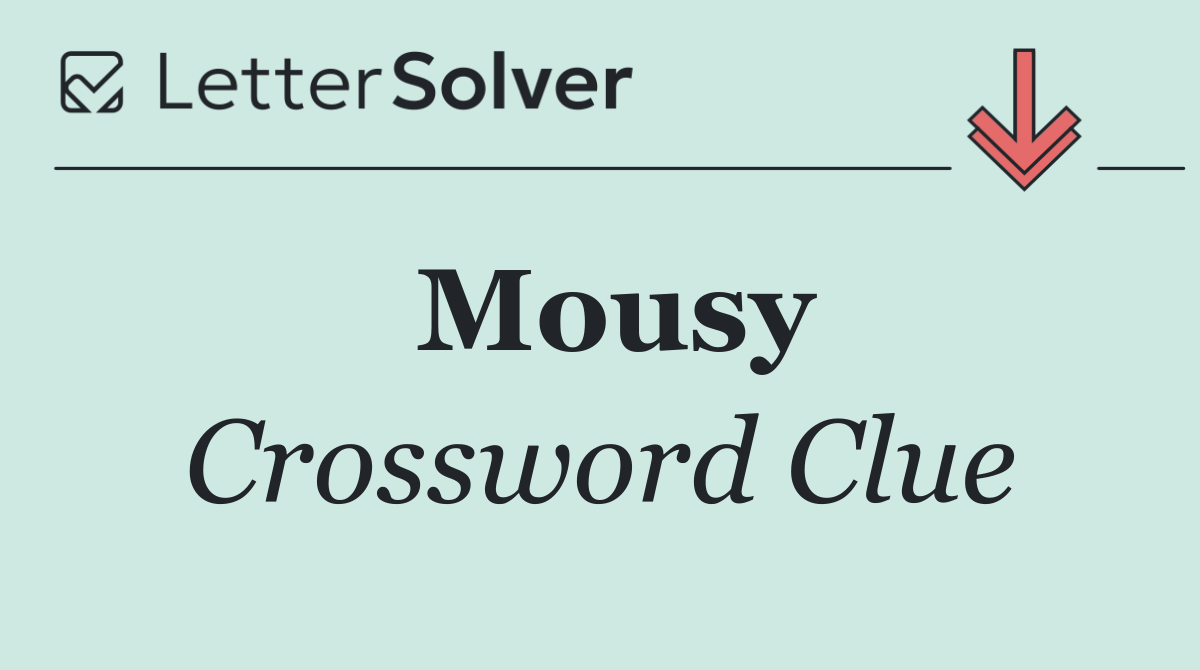 Mousy