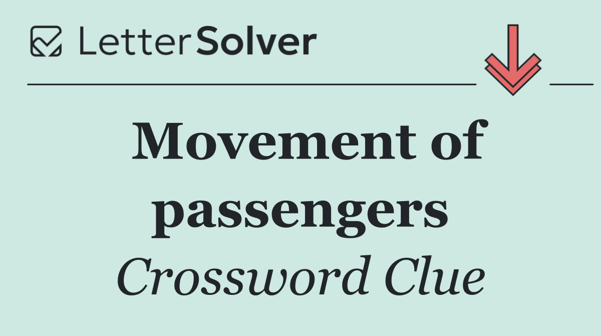 Movement of passengers