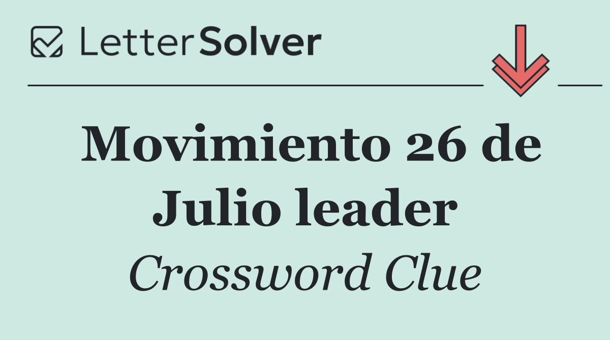 Movimiento 26 de Julio leader