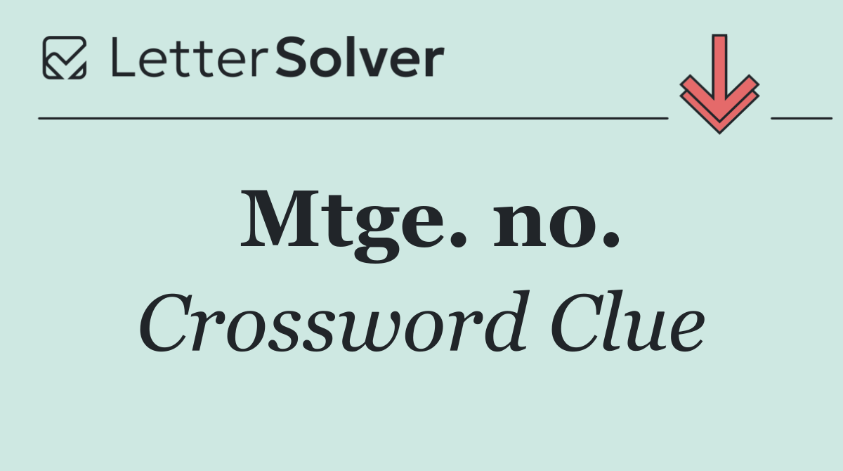 Mtge. no.