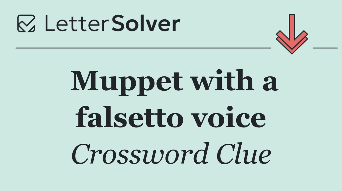 Muppet with a falsetto voice