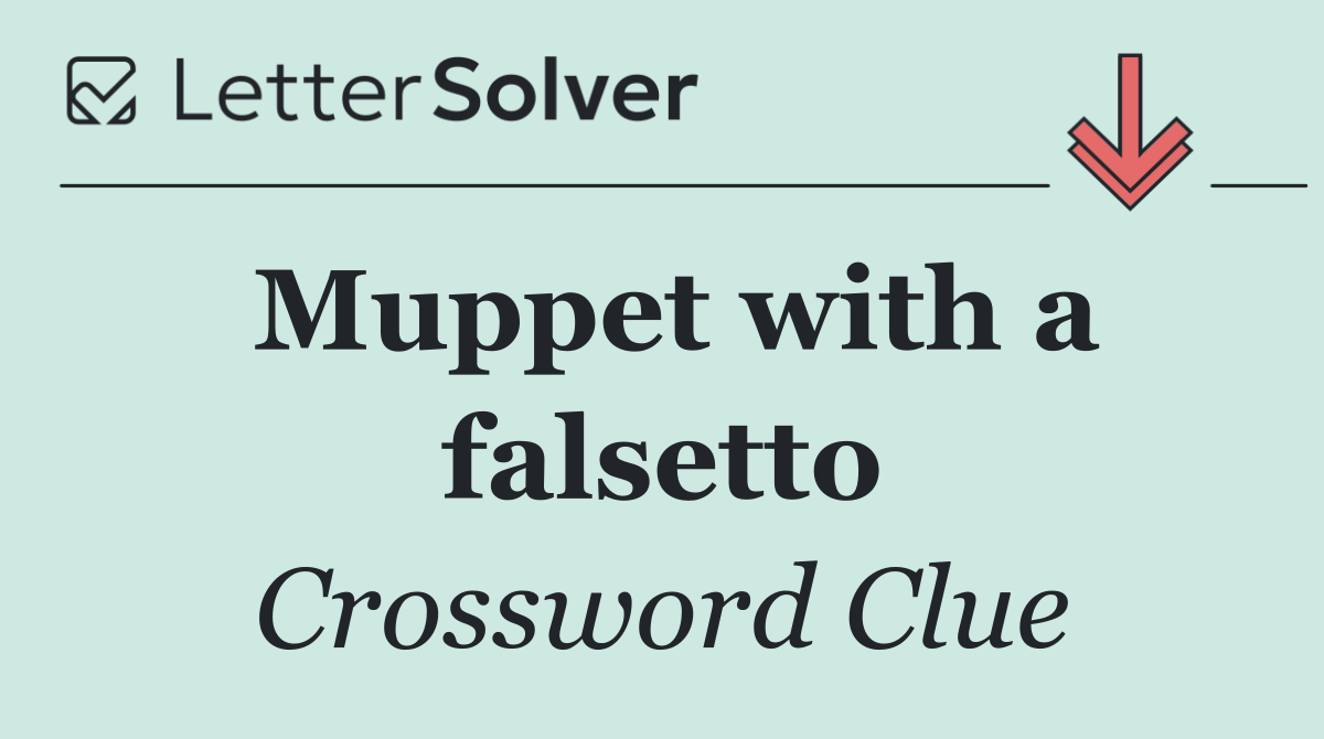 Muppet with a falsetto