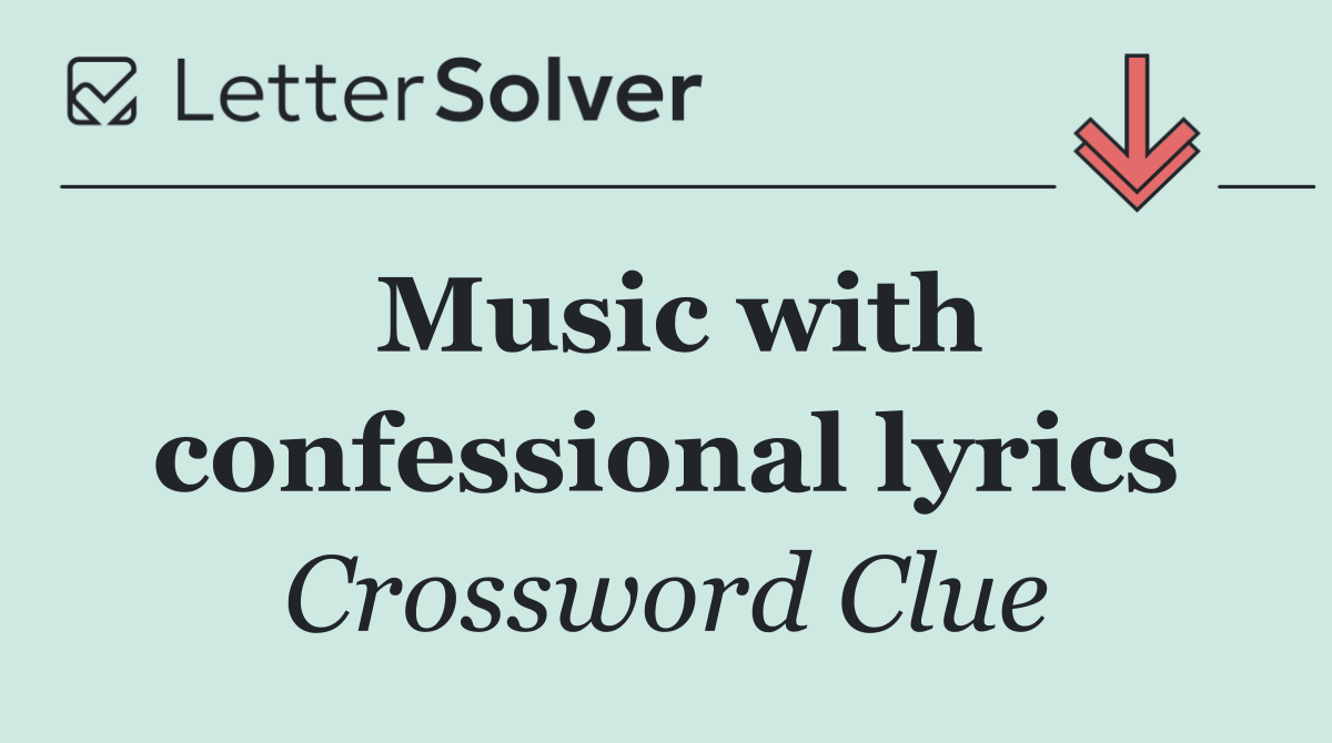 Music with confessional lyrics