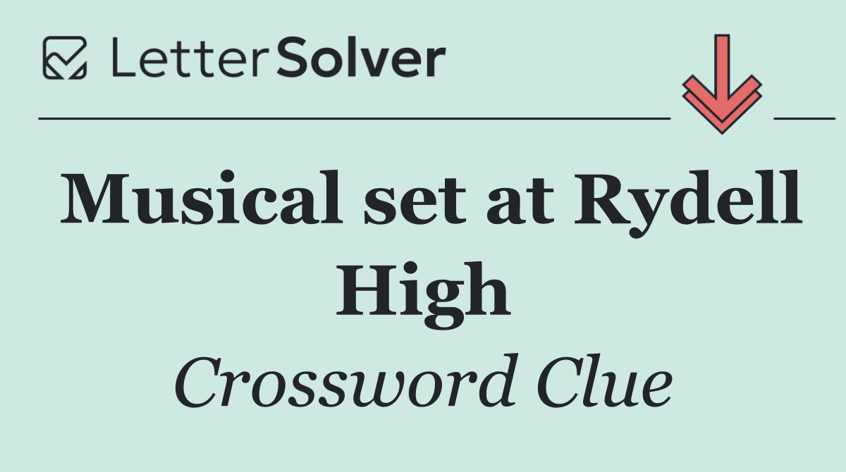 Musical set at Rydell High