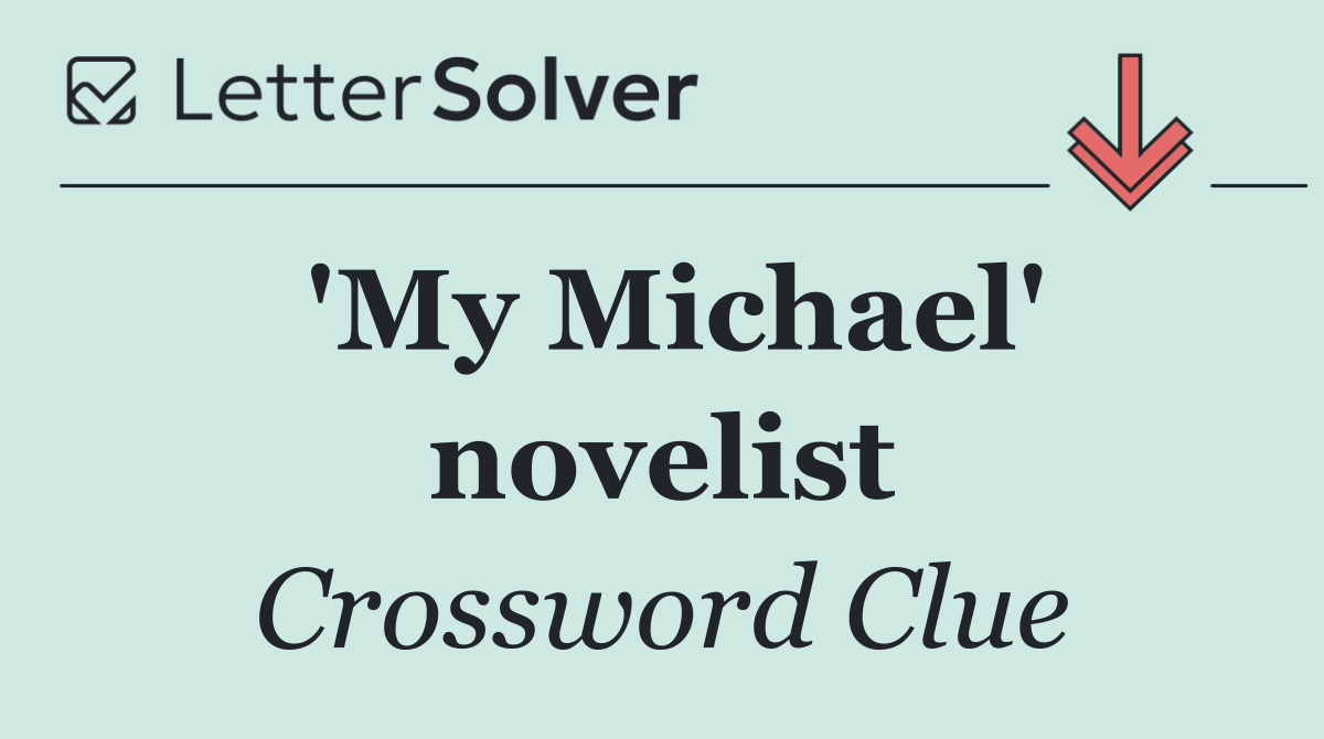 'My Michael' novelist