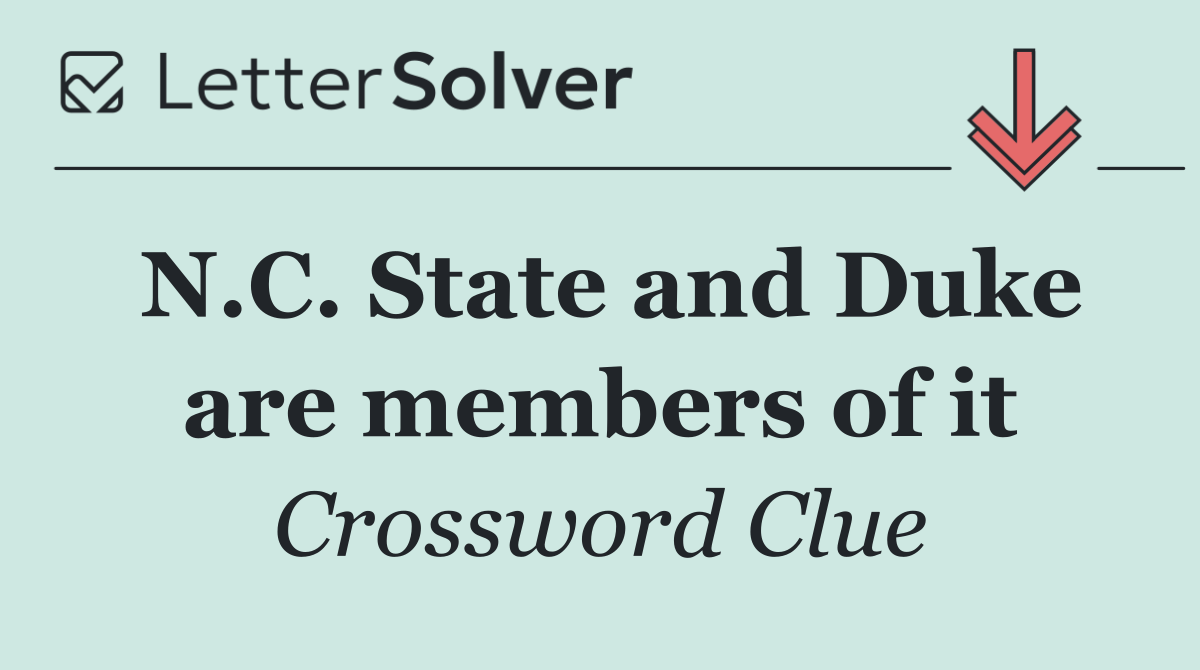 N.C. State and Duke are members of it