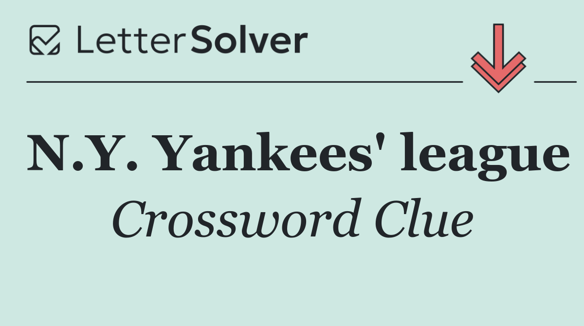 N.Y. Yankees' league