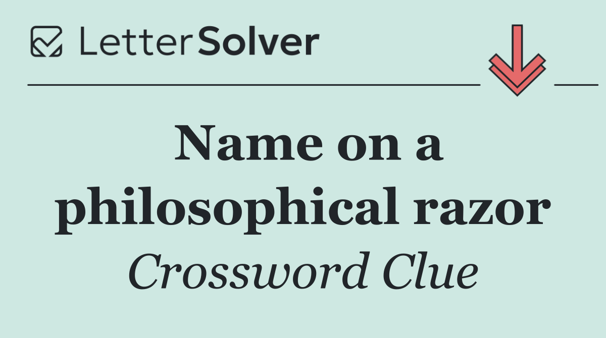 Name on a philosophical razor