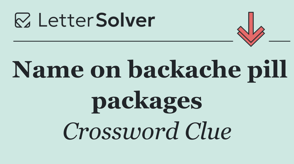 Name on backache pill packages