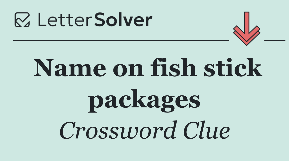 Name on fish stick packages