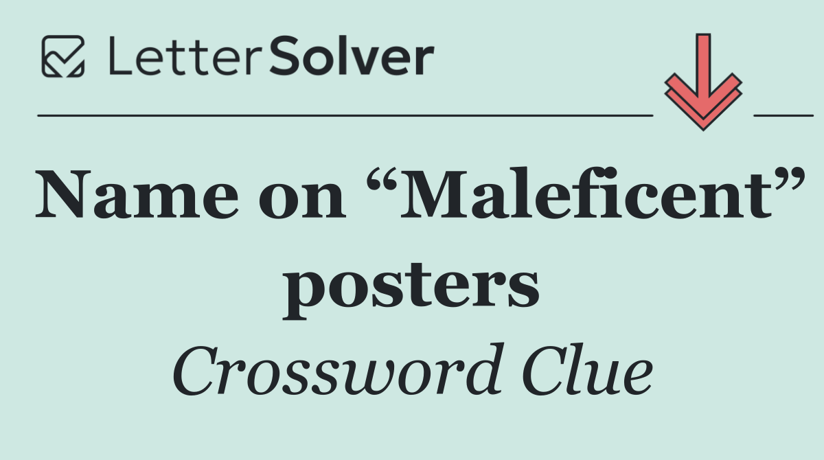 Name on “Maleficent” posters