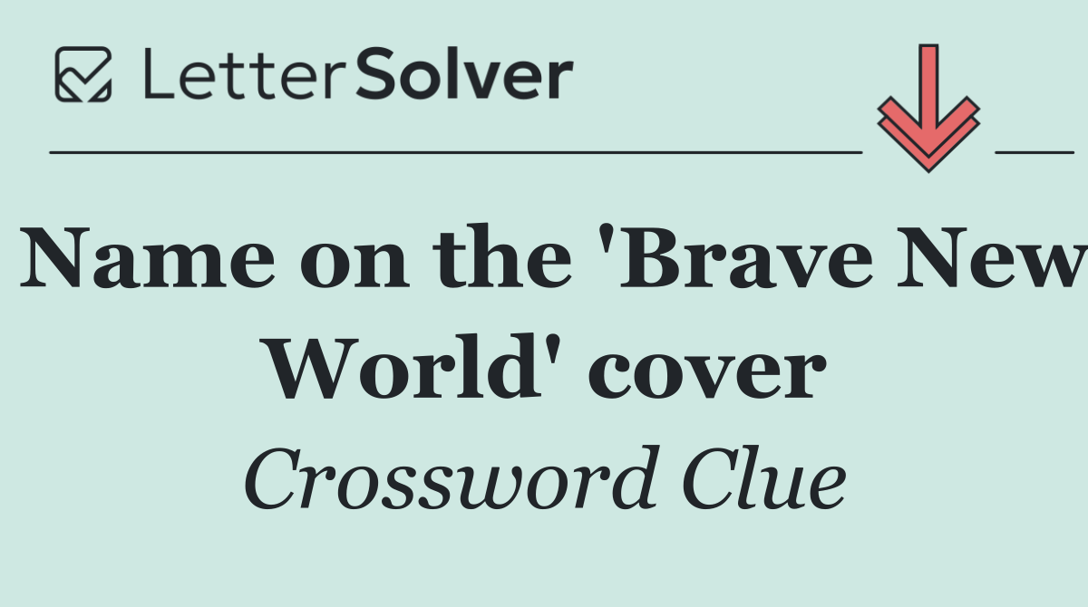 Name on the 'Brave New World' cover