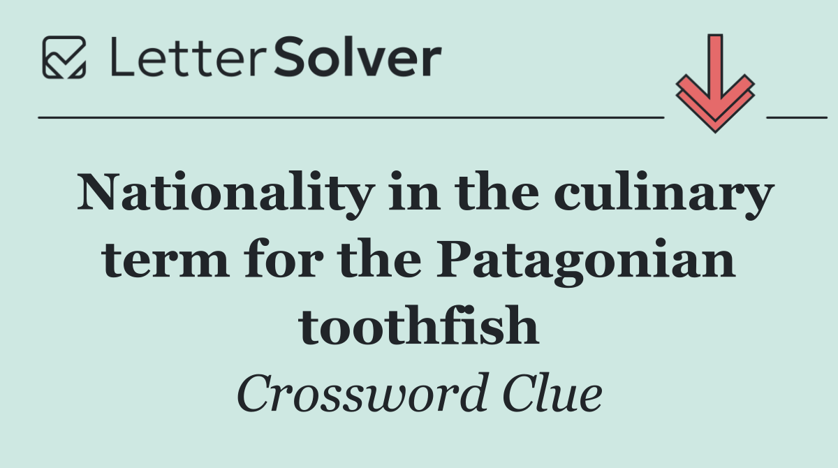Nationality in the culinary term for the Patagonian toothfish