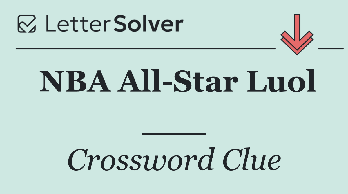 NBA All Star Luol ___