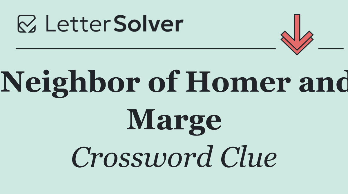 Neighbor of Homer and Marge