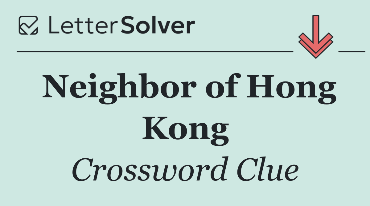 Neighbor of Hong Kong