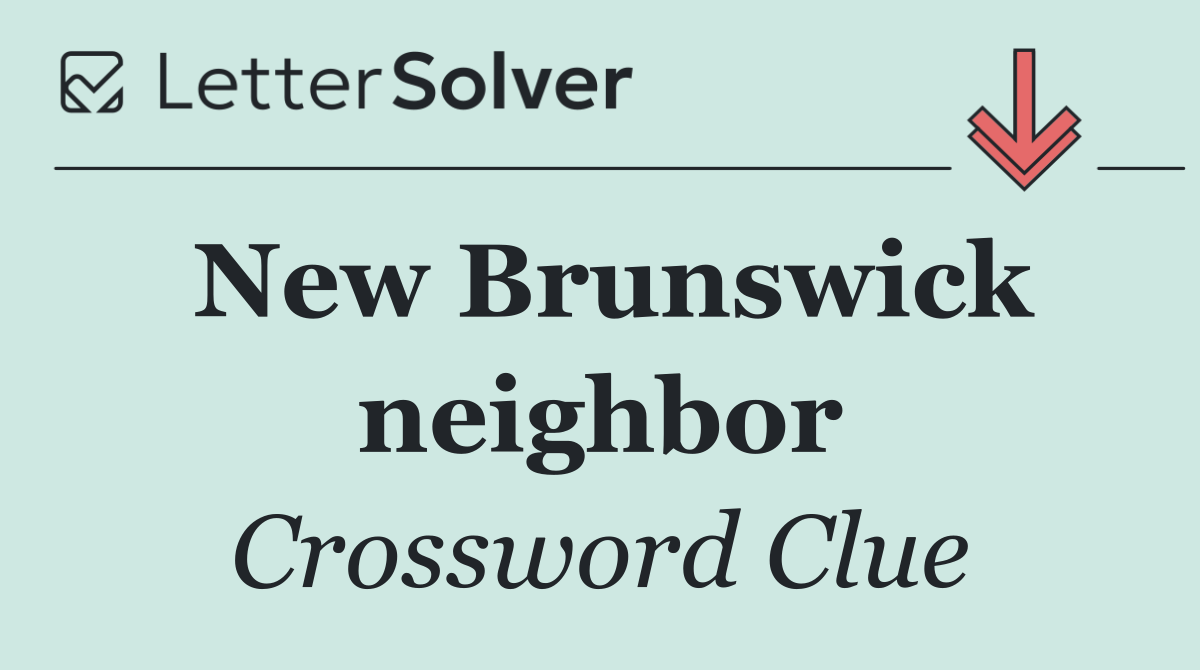 New Brunswick neighbor